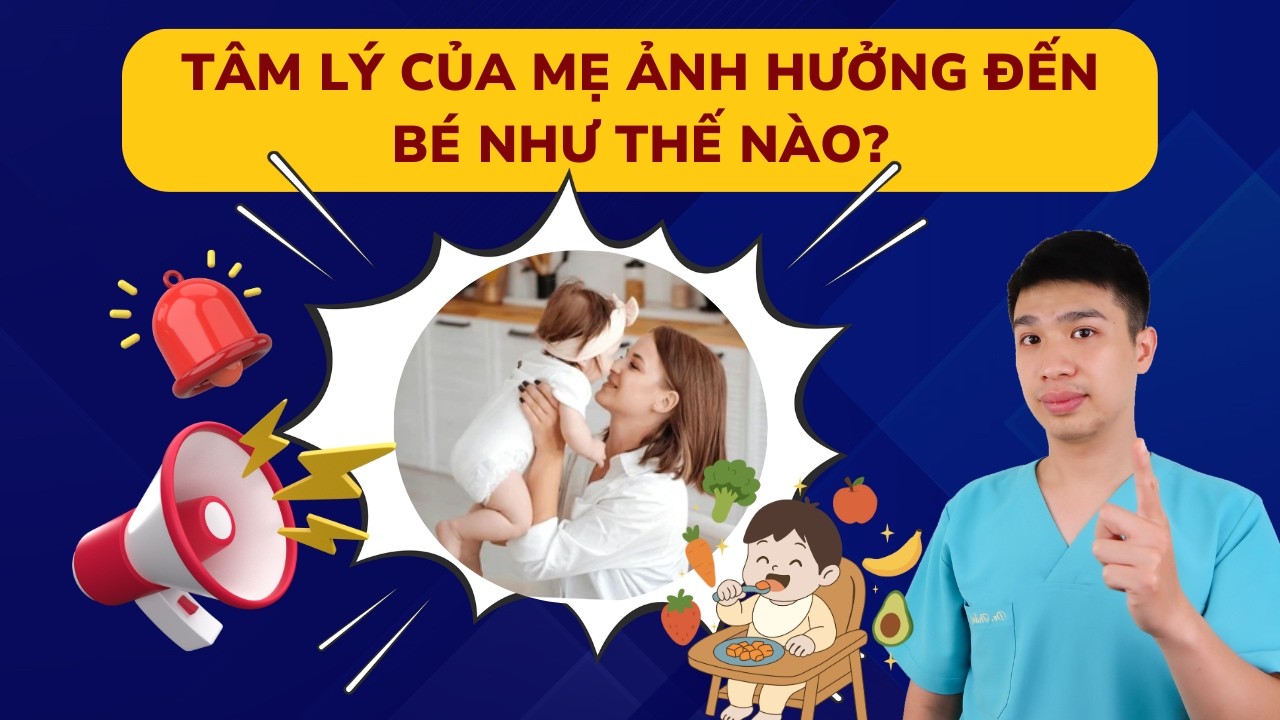 Tâm lý của mẹ ảnh hưởng đến bé như thế nào?